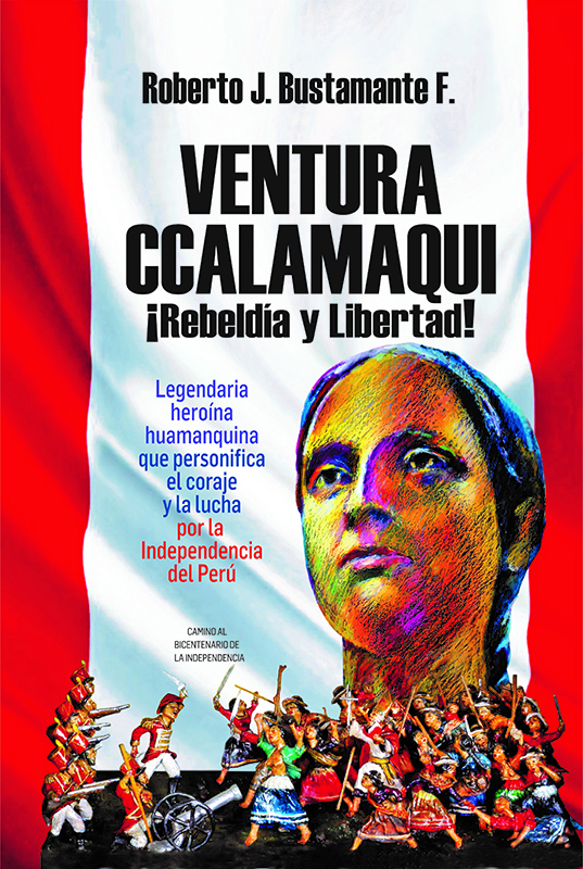 Ventura Ccalamaqui Rebeldía y Libertad Nuevo libro educativo del