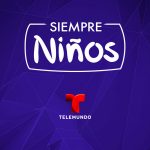 Siempre Ninos – Season 1